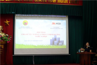 Hội thảo chia sẻ, hướng nghiệp, tư vấn việc làm Cho học sinh - sinh viên