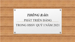 Thông báo phát triển Đảng trong Học sinh - Sinh viên Quý I năm 2021